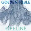 Golden Fable - Lifeline - Single